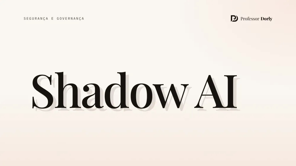 O termo Shadow AI com uma cópia apagada deslocada logo atrás, como o uso de IA que acontece no time sem que a empresa veja